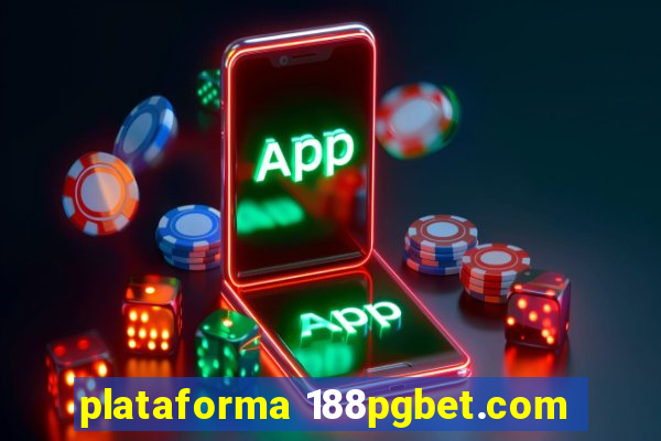 plataforma 188pgbet.com